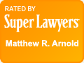 Super Lawyers badge - Matthew R. Arnold